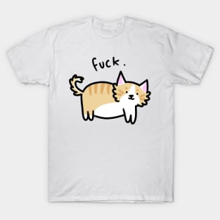 fuck. T-Shirt